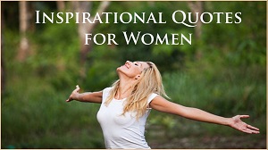 101 Inspirational Quotes for Women
