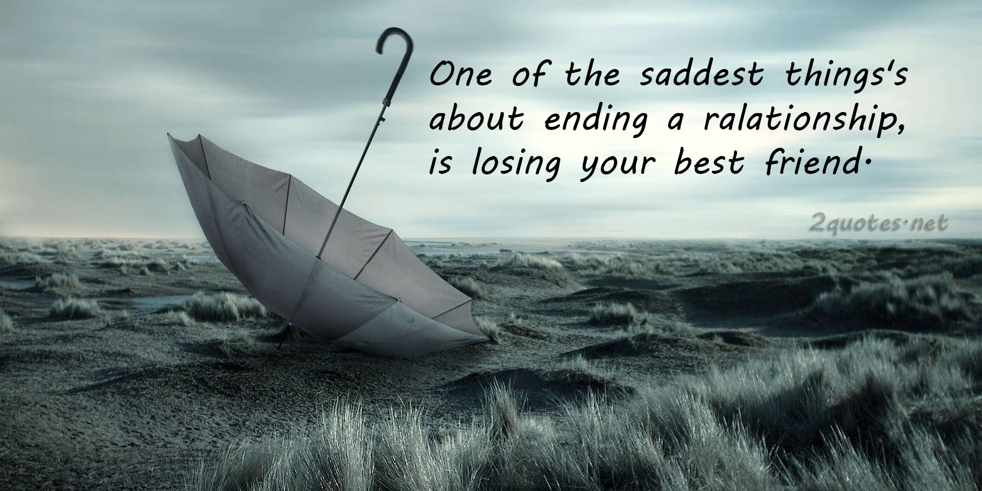 Sad Quotes About Losing Your Best Friend