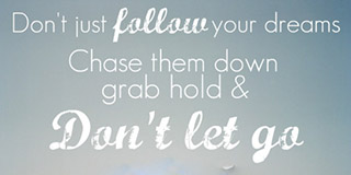 Quotes About Following Your Dreams 
