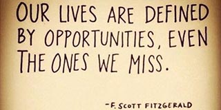 quotes about opportunities in life