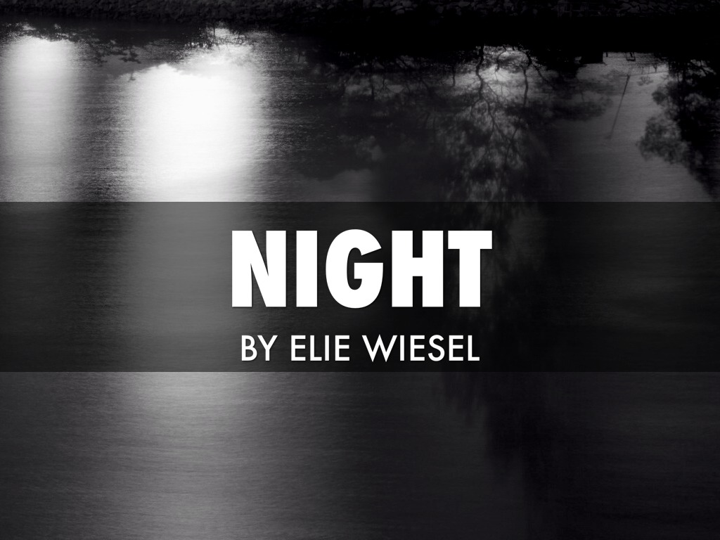Night Quotes: Night By Elie Wiesel