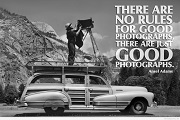 19 Ansel Adams quotes - An American Fine Art Photographer Most Famous