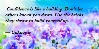 Inspirational Quotes To Building Your Confidence