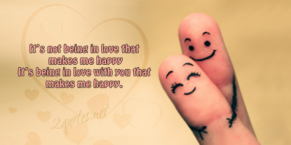 Quotes And Sayings About Being Happy In Love 