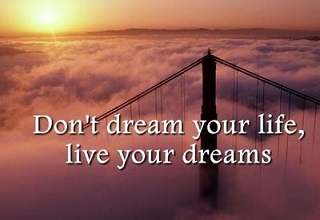 live your dream quotes