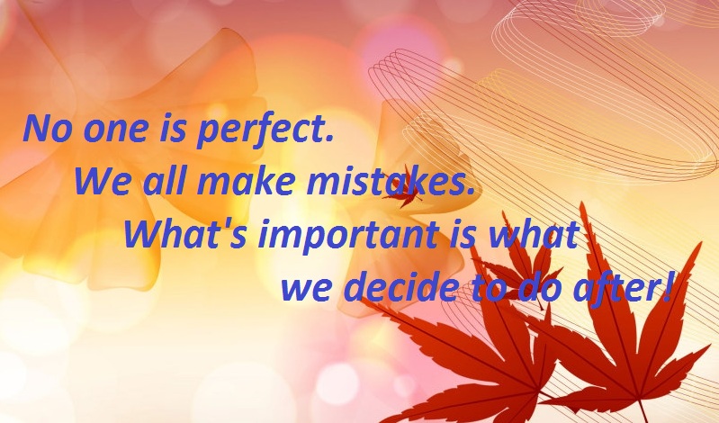 We all make mistakes quotes - mistakes in life quotes