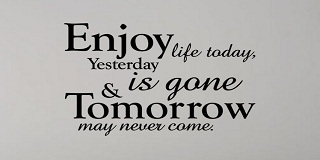 Inspirational Quotes About Enjoy Your Life