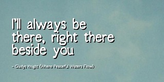  I Will Always Beside You quotes