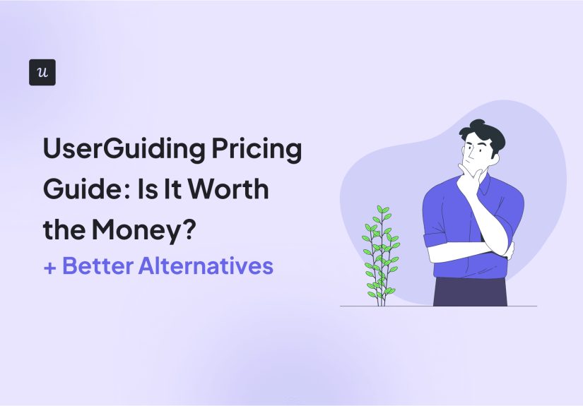 Userguiding Pricing Guide: Is It Worth the Money? (+ Better Alternatives)