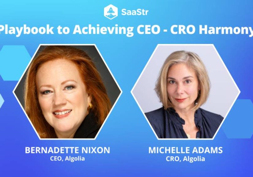 Playbook to Achieving CEO-CRO Harmony with Algolia CEO Bernadette Nixon and CRO Michelle Adams (Pod 610 + Video)