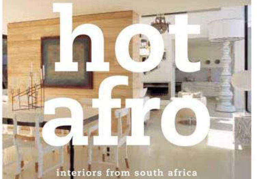 Required Reading: Hot Afro: Interiors from South Africa